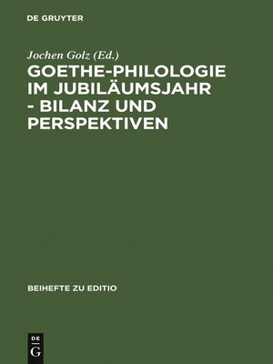 cover image of Goethe-Philologie im Jubiläumsjahr--Bilanz und Perspektiven